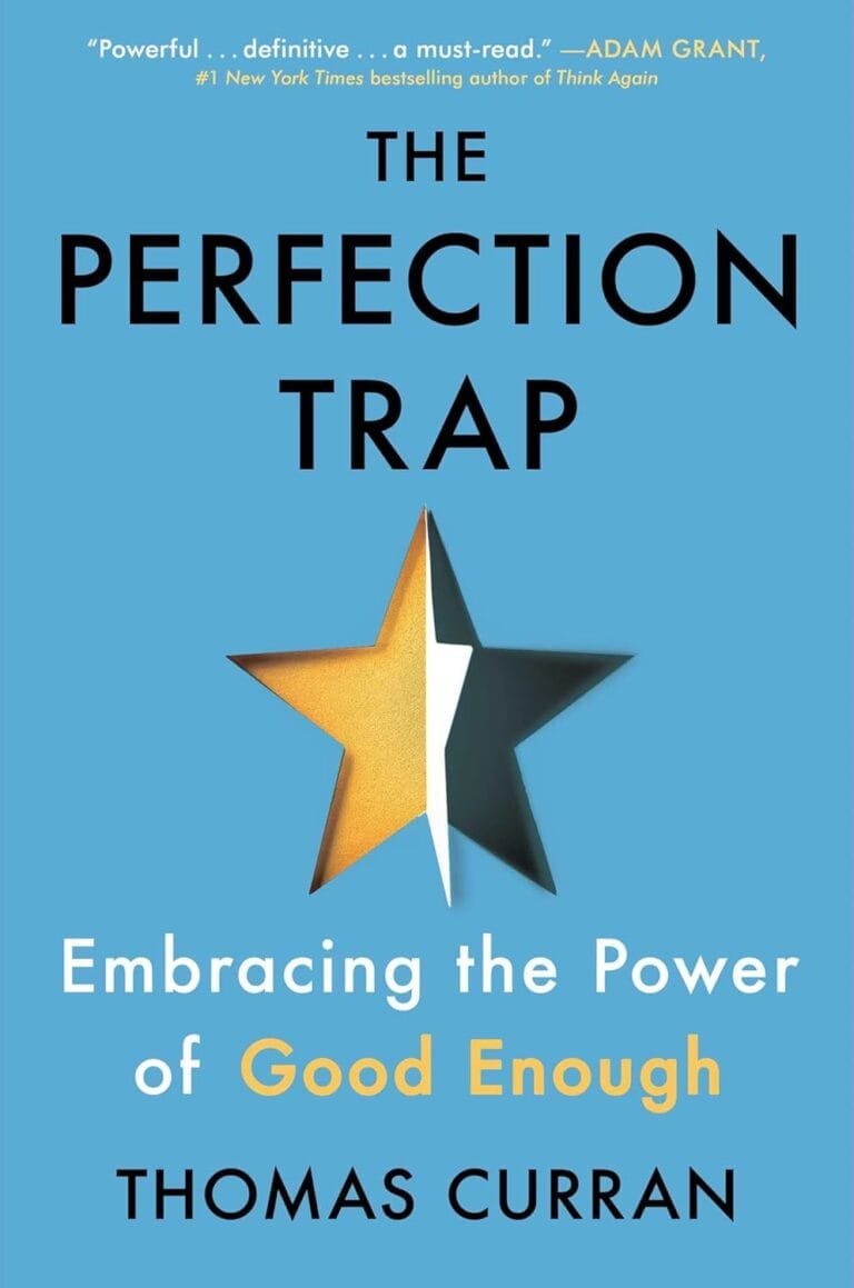 The Perfection Trap (Thomas Curran) – Book Summary, Notes & Highlights